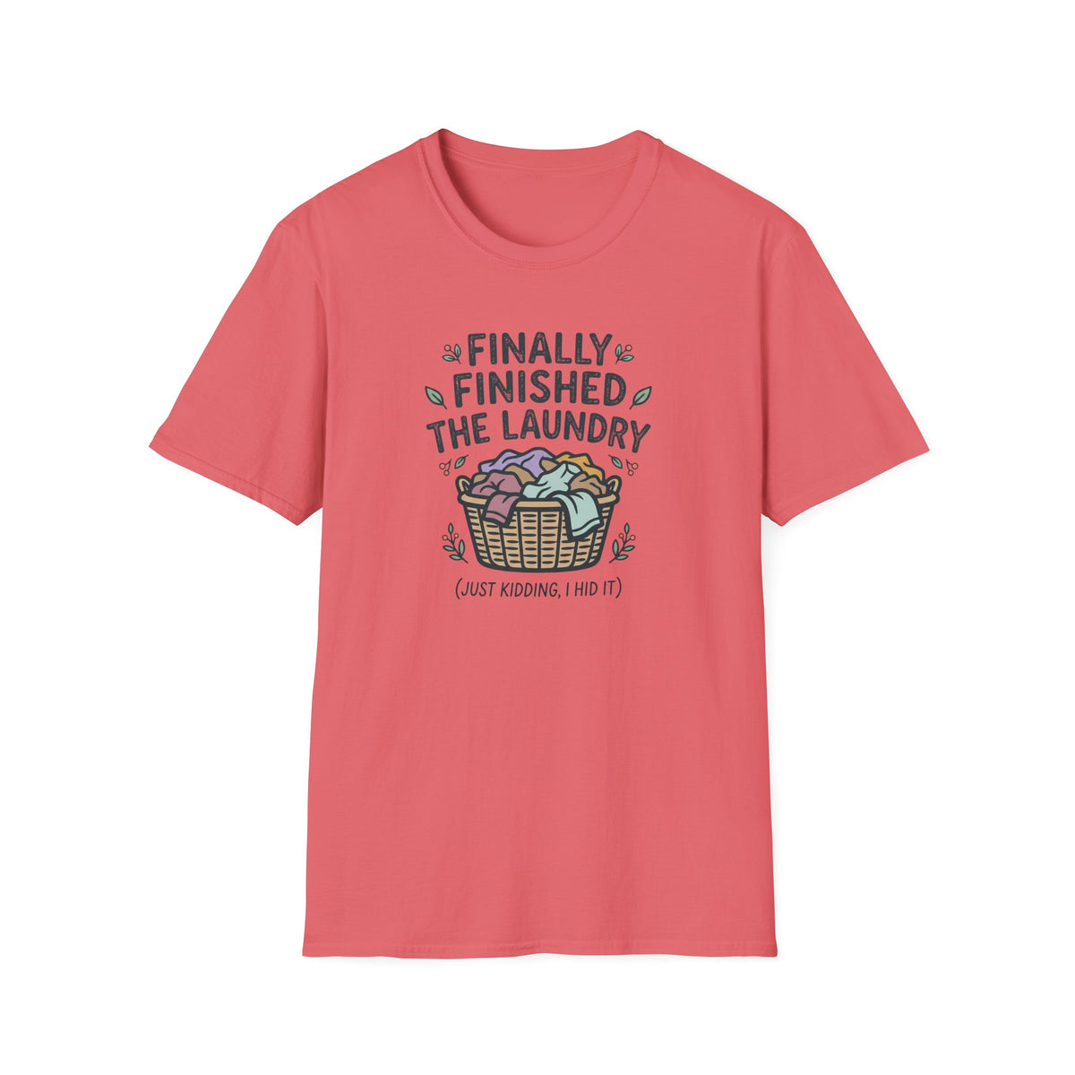 Hide The Laundry T-Shirt