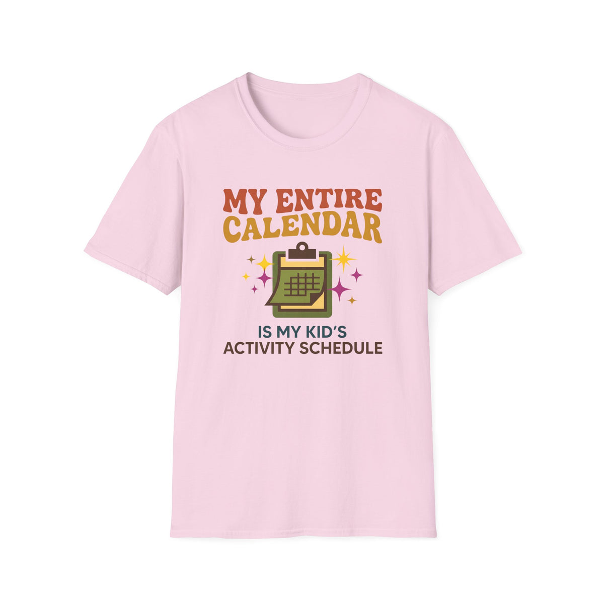 Schedule Filled With Kids Activities T-Shirt