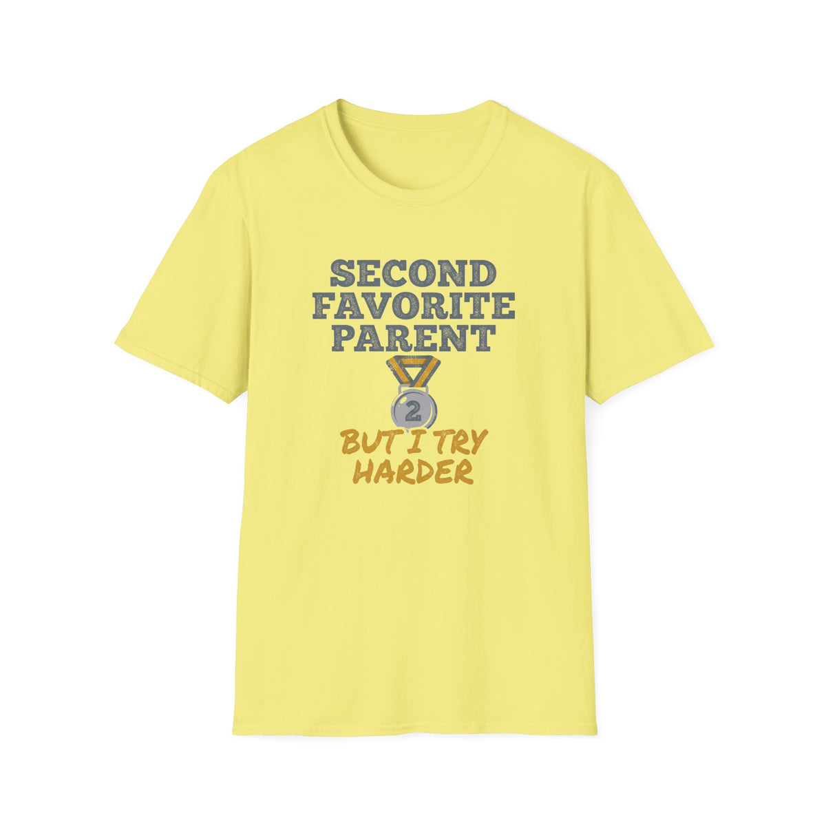 Second Parent Try Harder T-Shirt