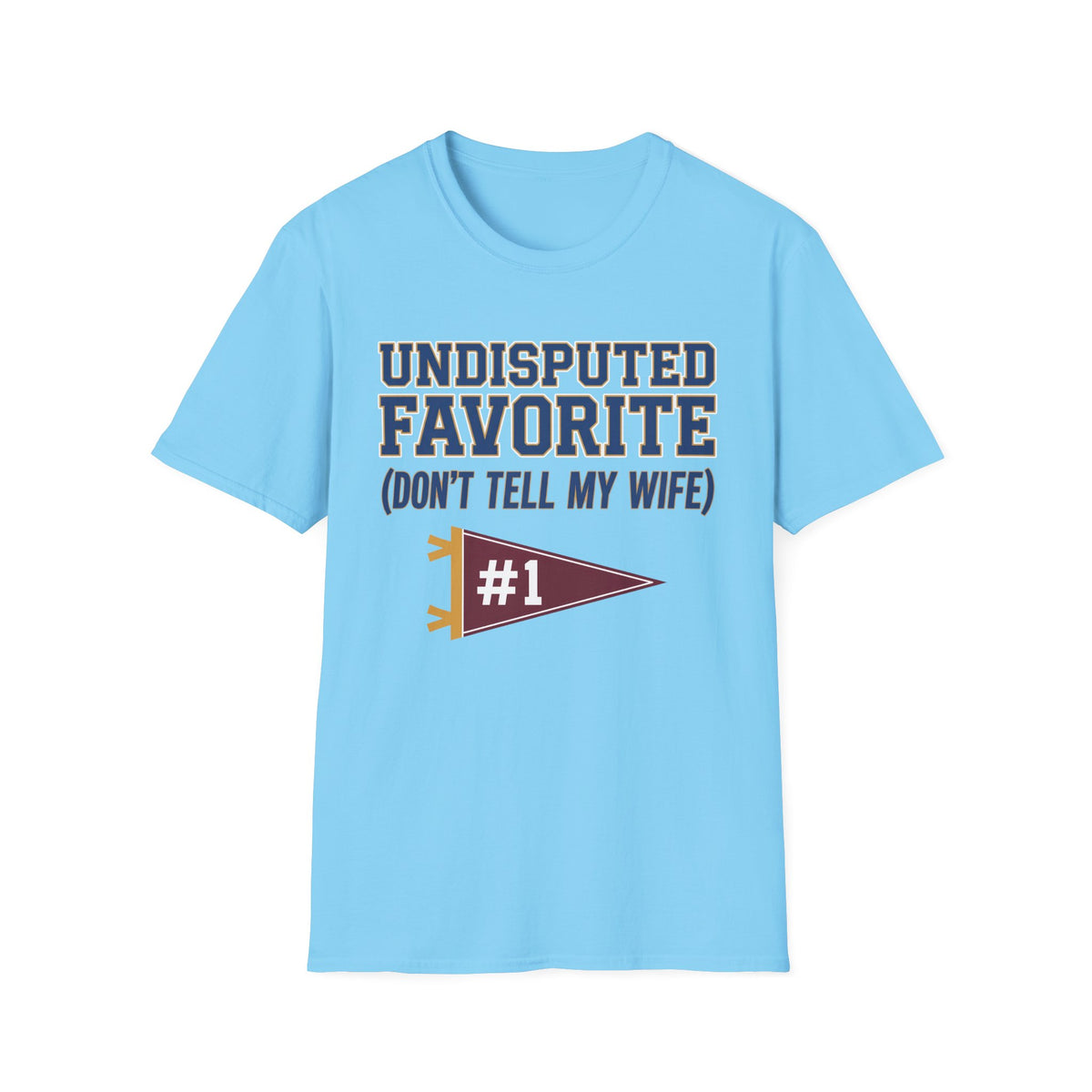 Undisputed Favorite Banner T-Shirt