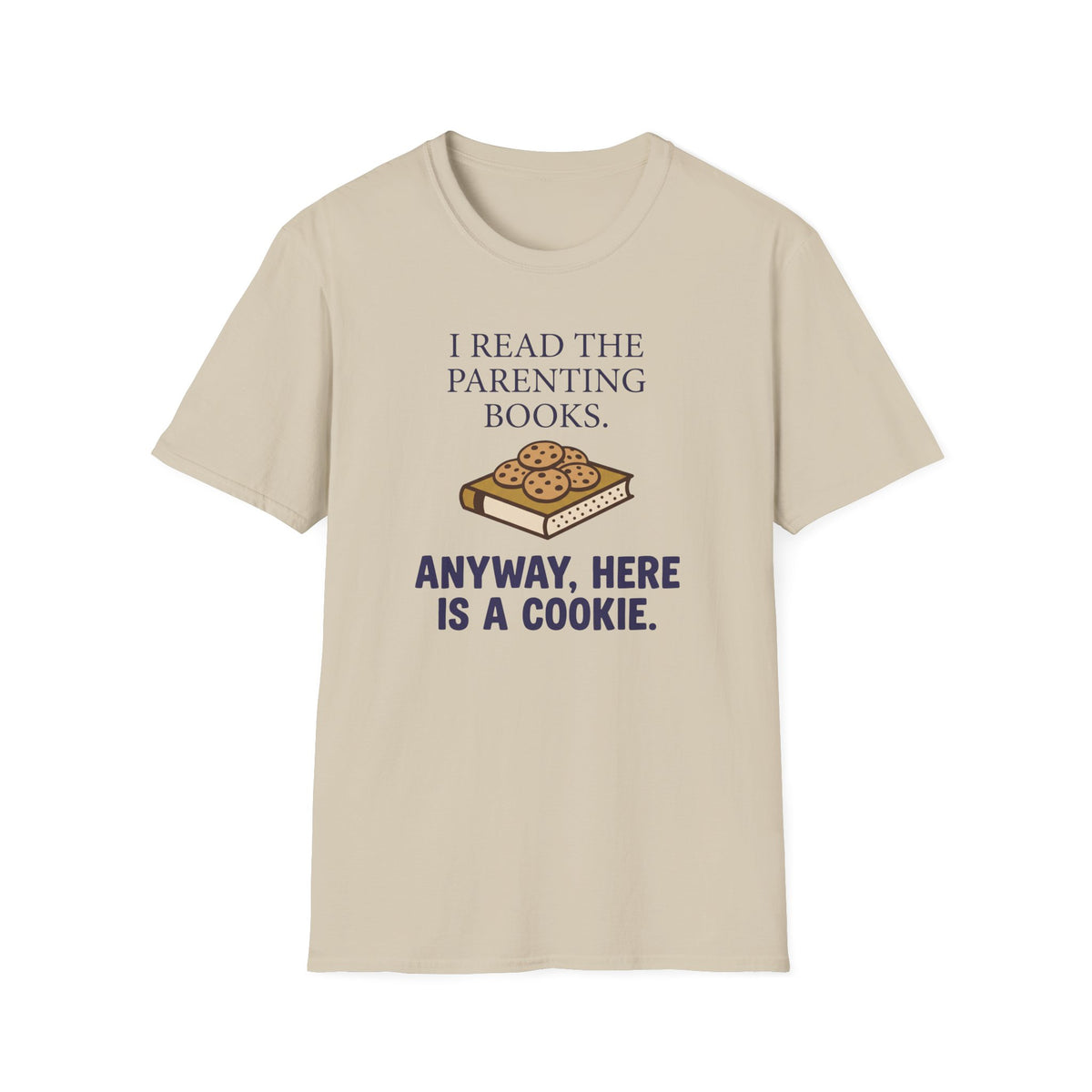 Cookie Parenting T-Shirt