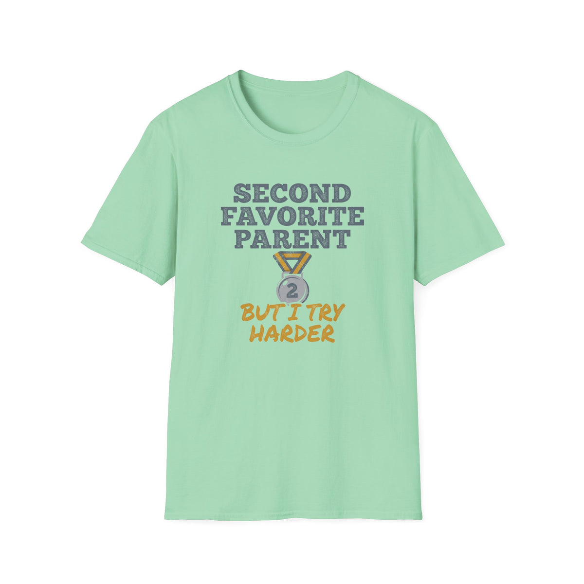 Second Parent Try Harder T-Shirt