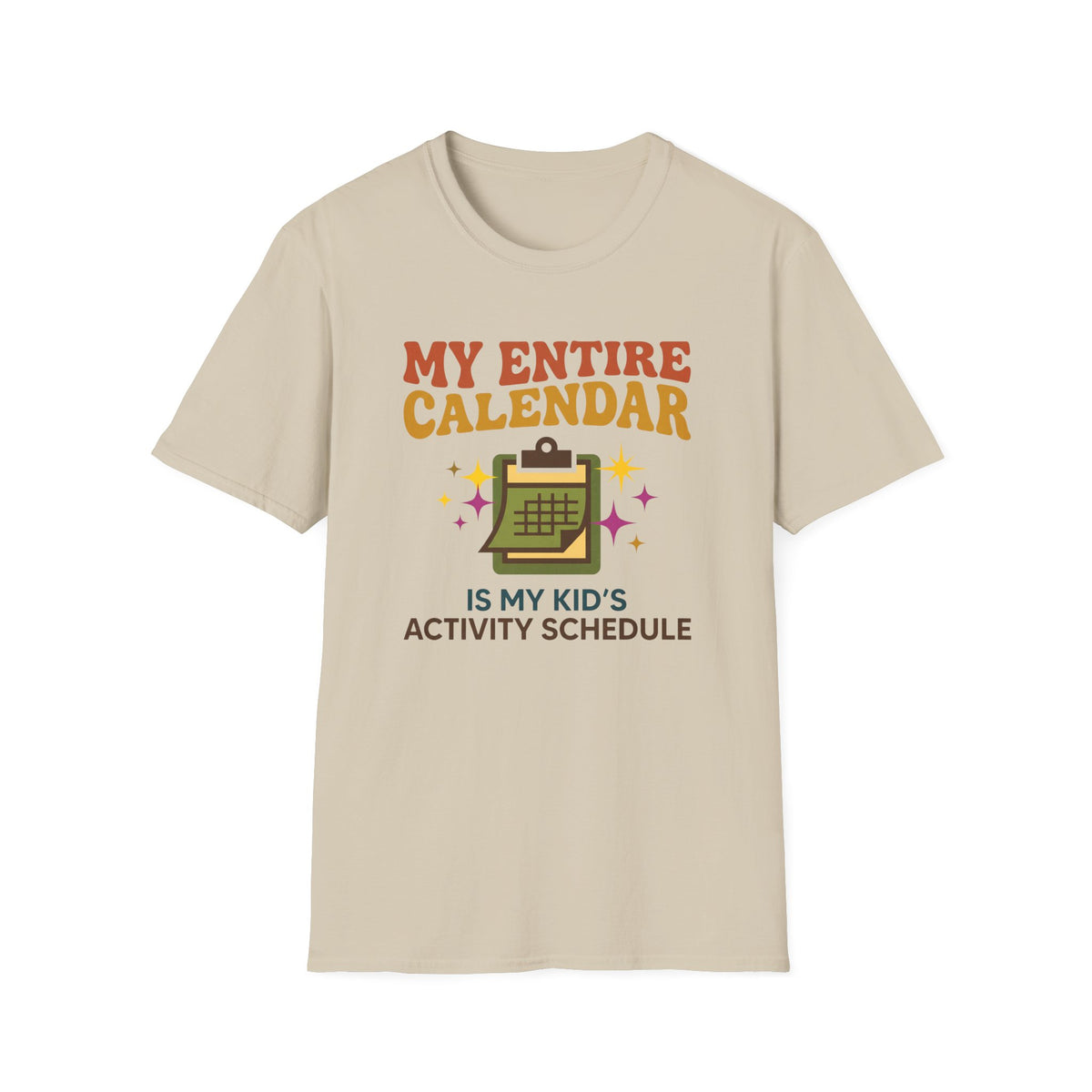Schedule Filled With Kids Activities T-Shirt