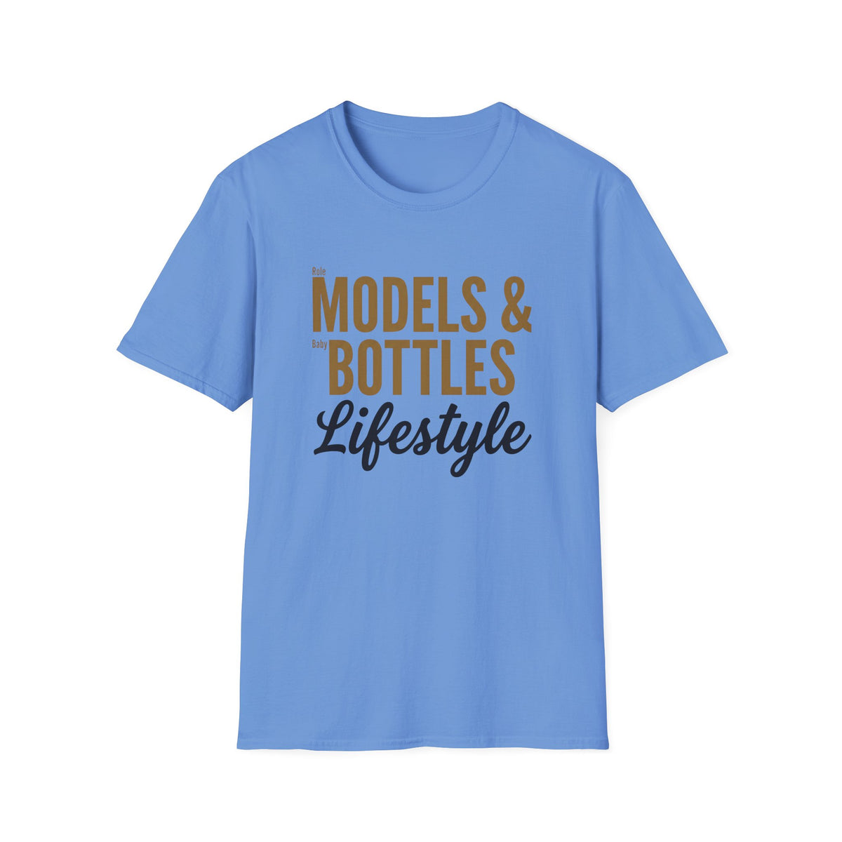 Role Models & Baby Bottles T-Shirt
