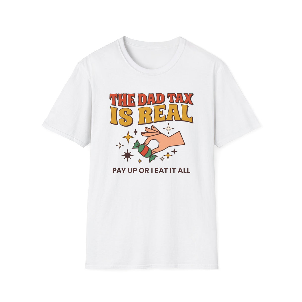 Dad Tax Pay Up T-Shirt