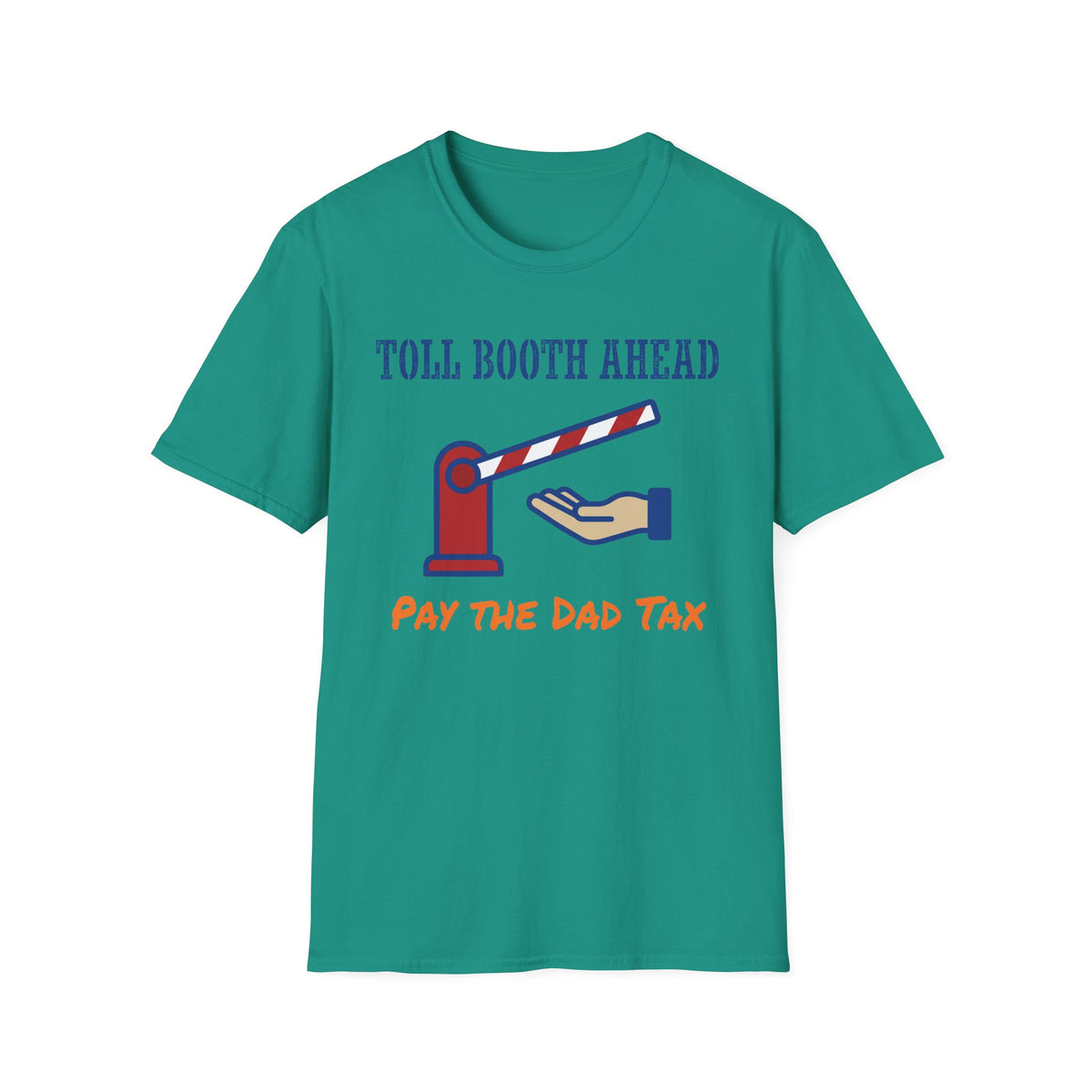 Dad Tax Toll T-Shirt