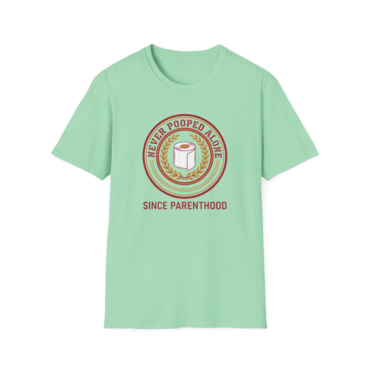 Never Pooped Alone T-Shirt