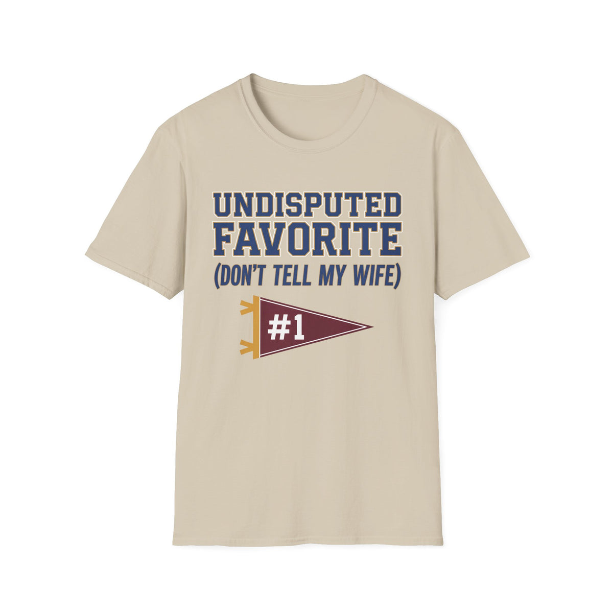 Undisputed Favorite Banner T-Shirt