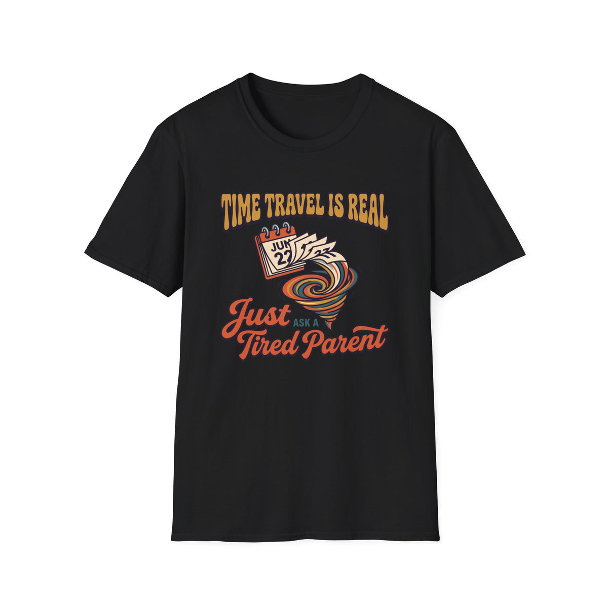Time Travel Is Real T-Shirt