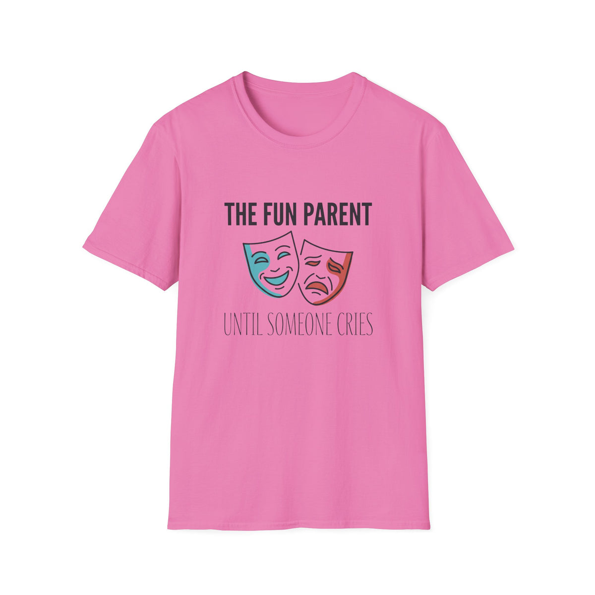 The Fun Parent T-Shirt