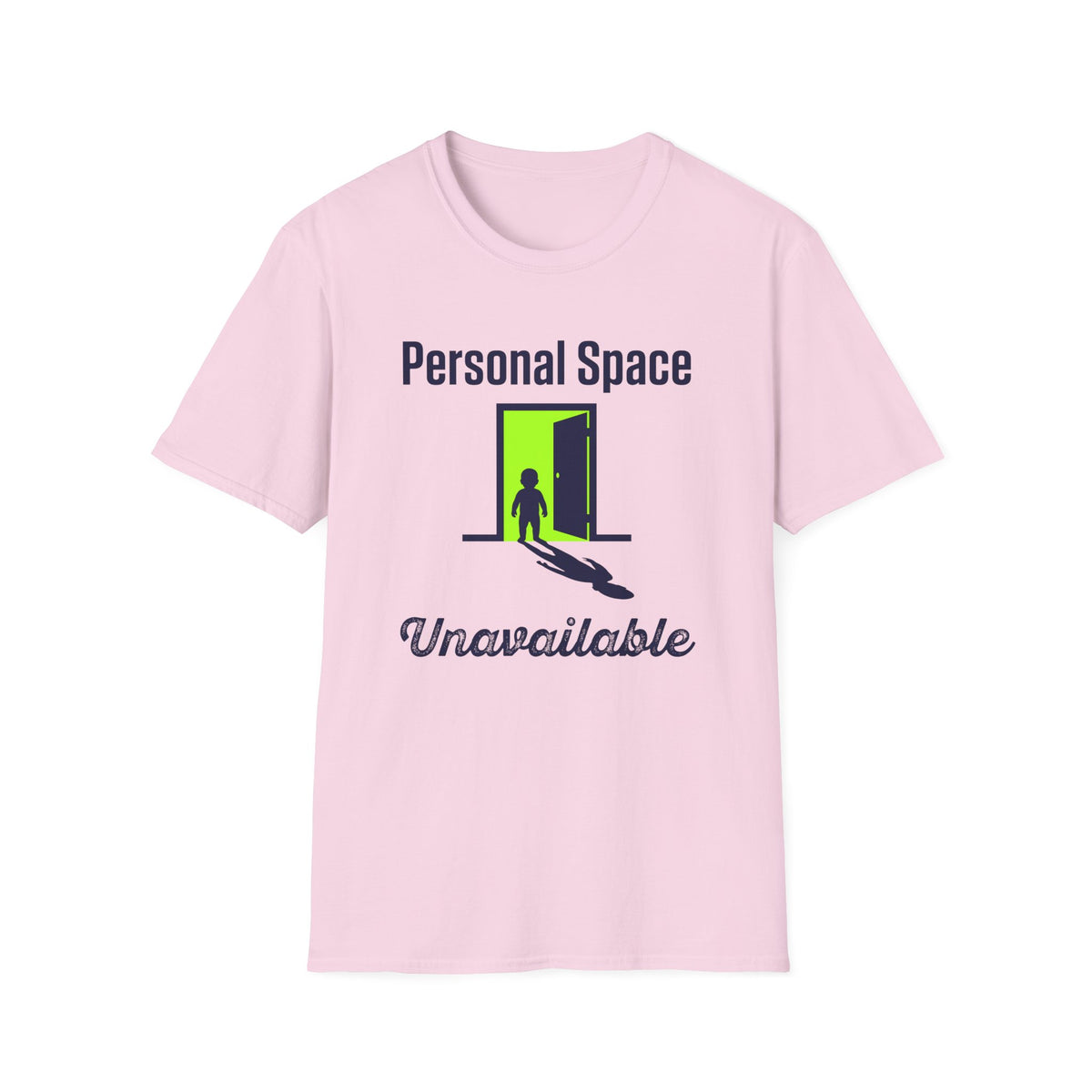 Personal Space Unavailable T-Shirt