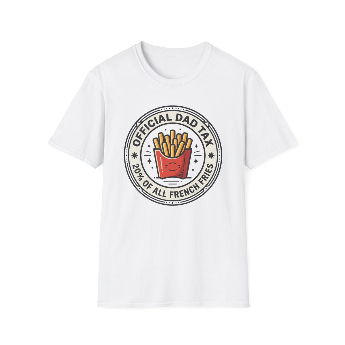 Dad Tax Fry Payment T-Shirt