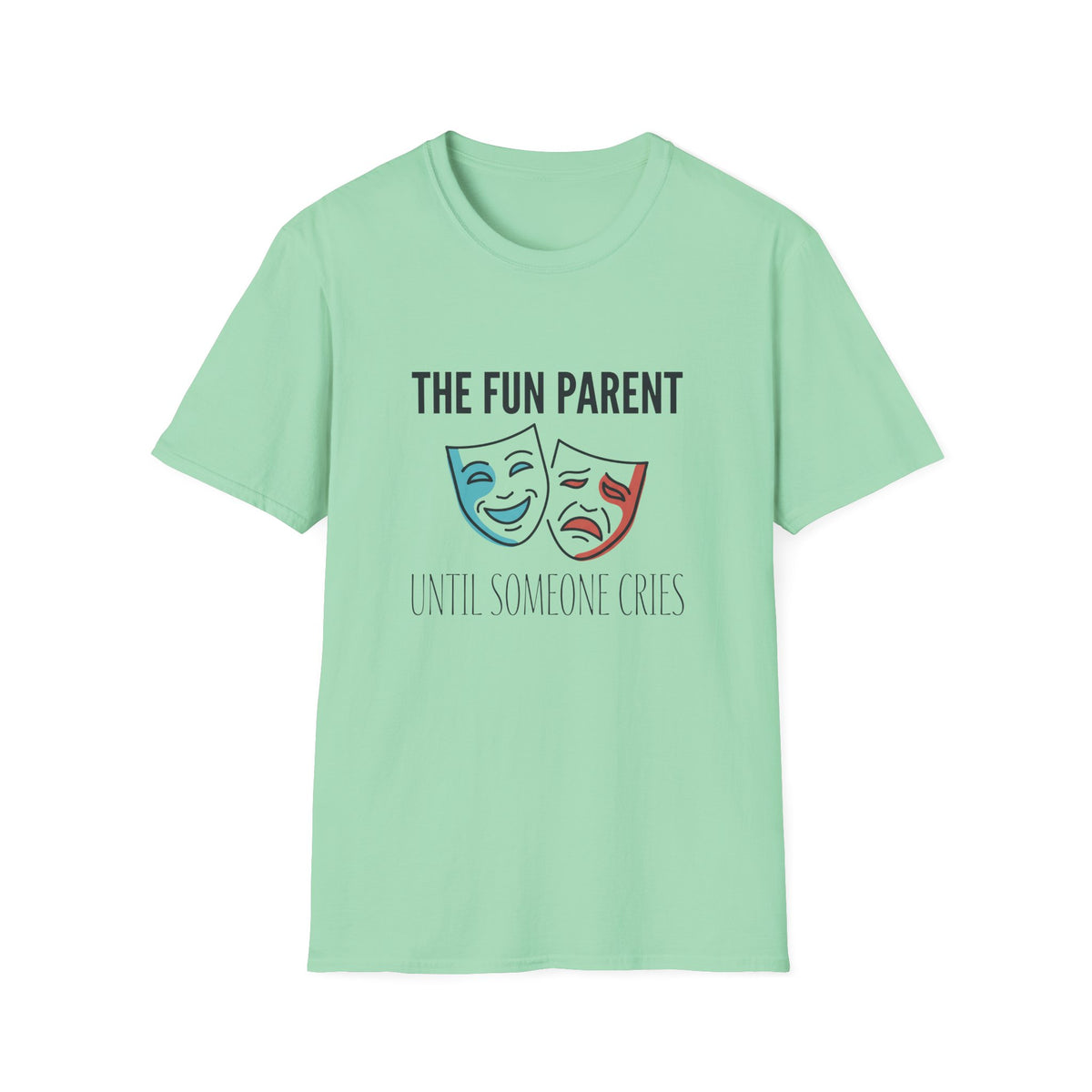 The Fun Parent T-Shirt
