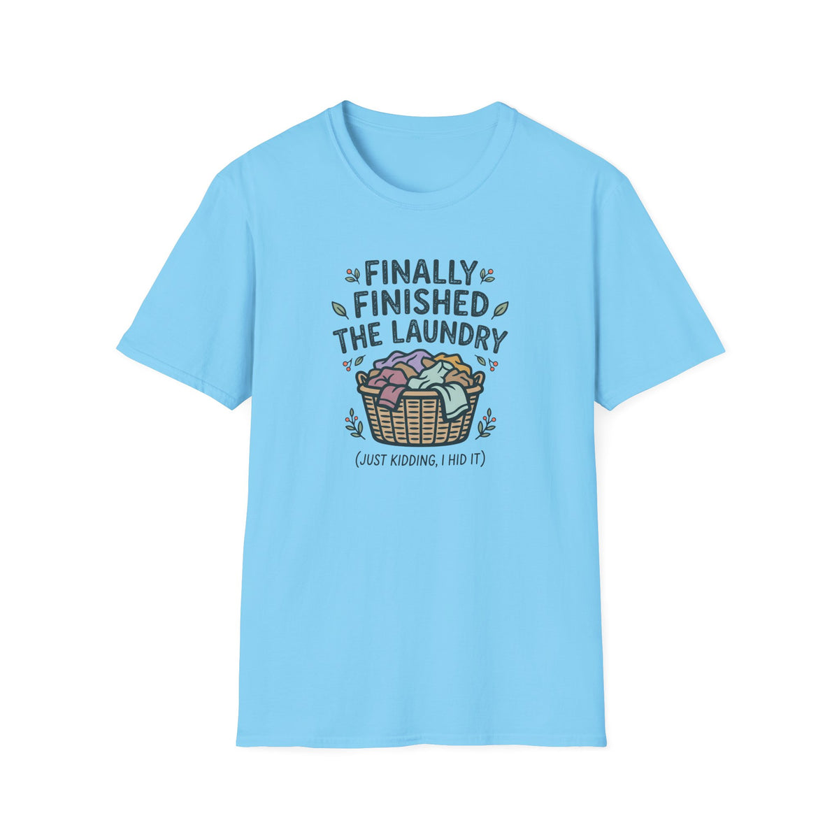 Hide The Laundry T-Shirt