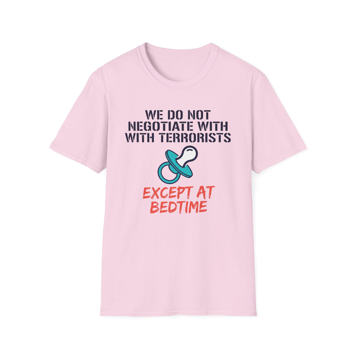 No Negotiation Bedtime T-Shirt