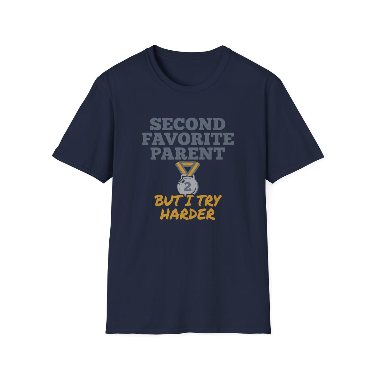 Second Parent Try Harder T-Shirt