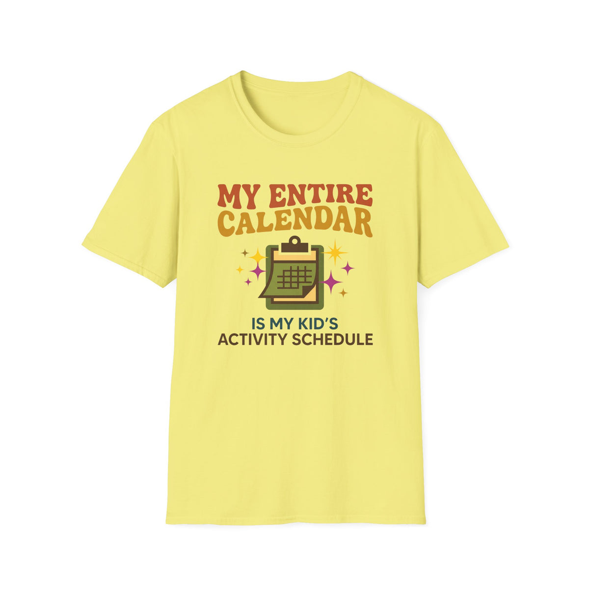 Schedule Filled With Kids Activities T-Shirt