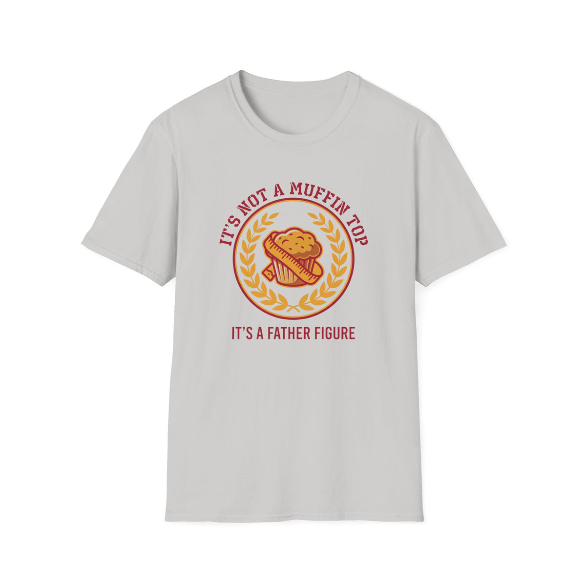 Father Figure Muffin Top T-Shirt