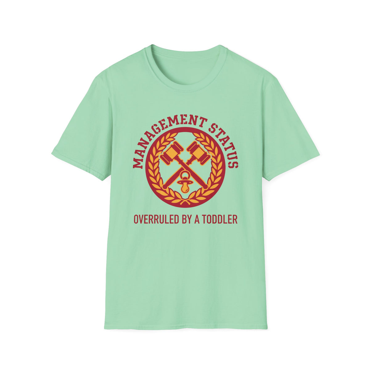 Overruled by a Toddler T-Shirt