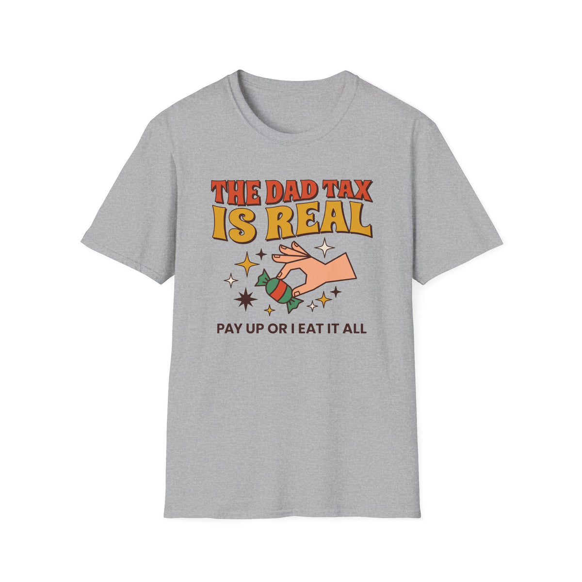 Dad Tax Pay Up T-Shirt