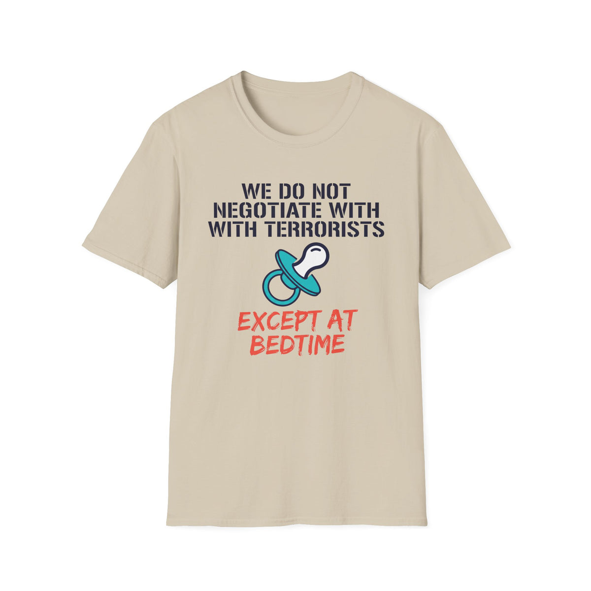 No Negotiation Bedtime T-Shirt