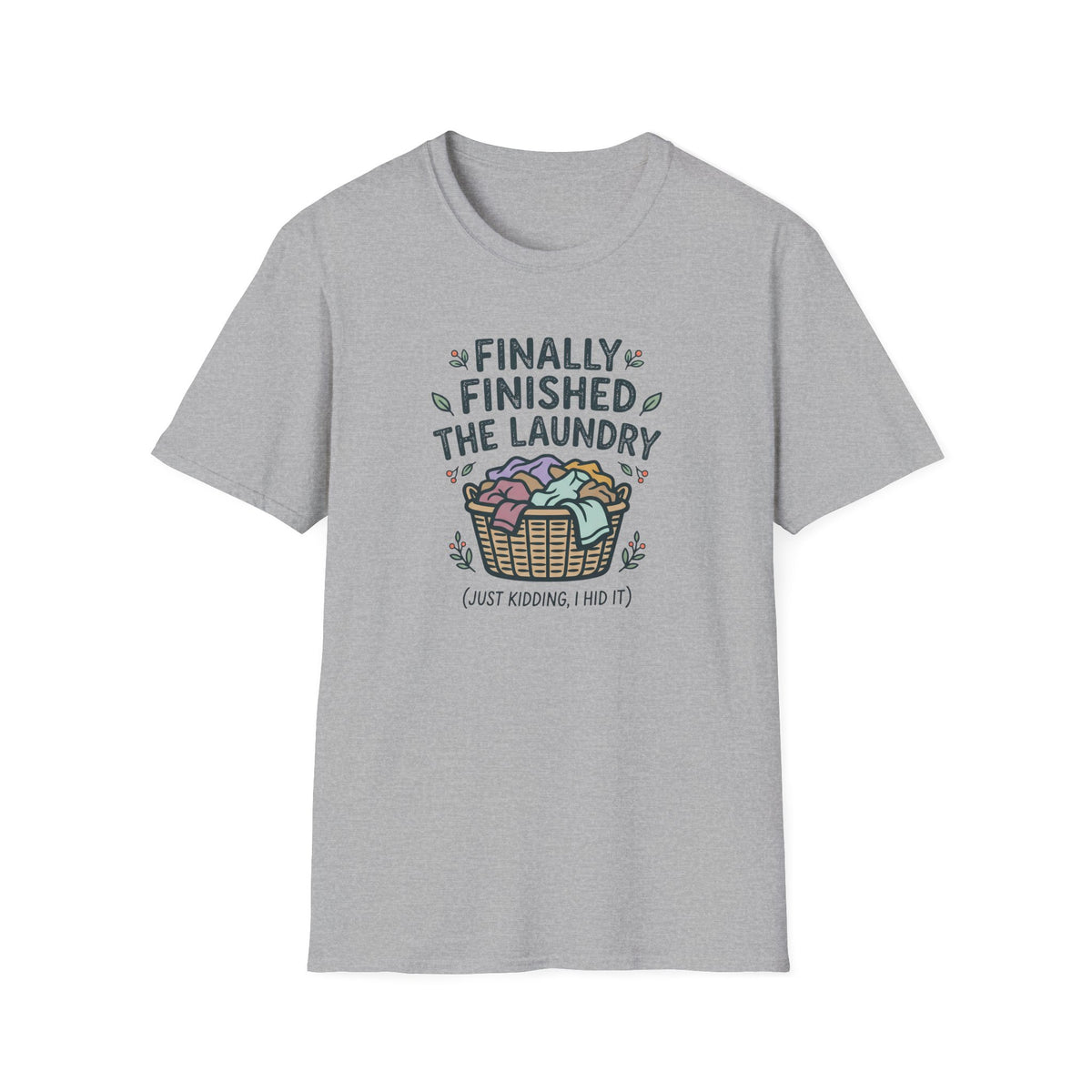 Hide The Laundry T-Shirt
