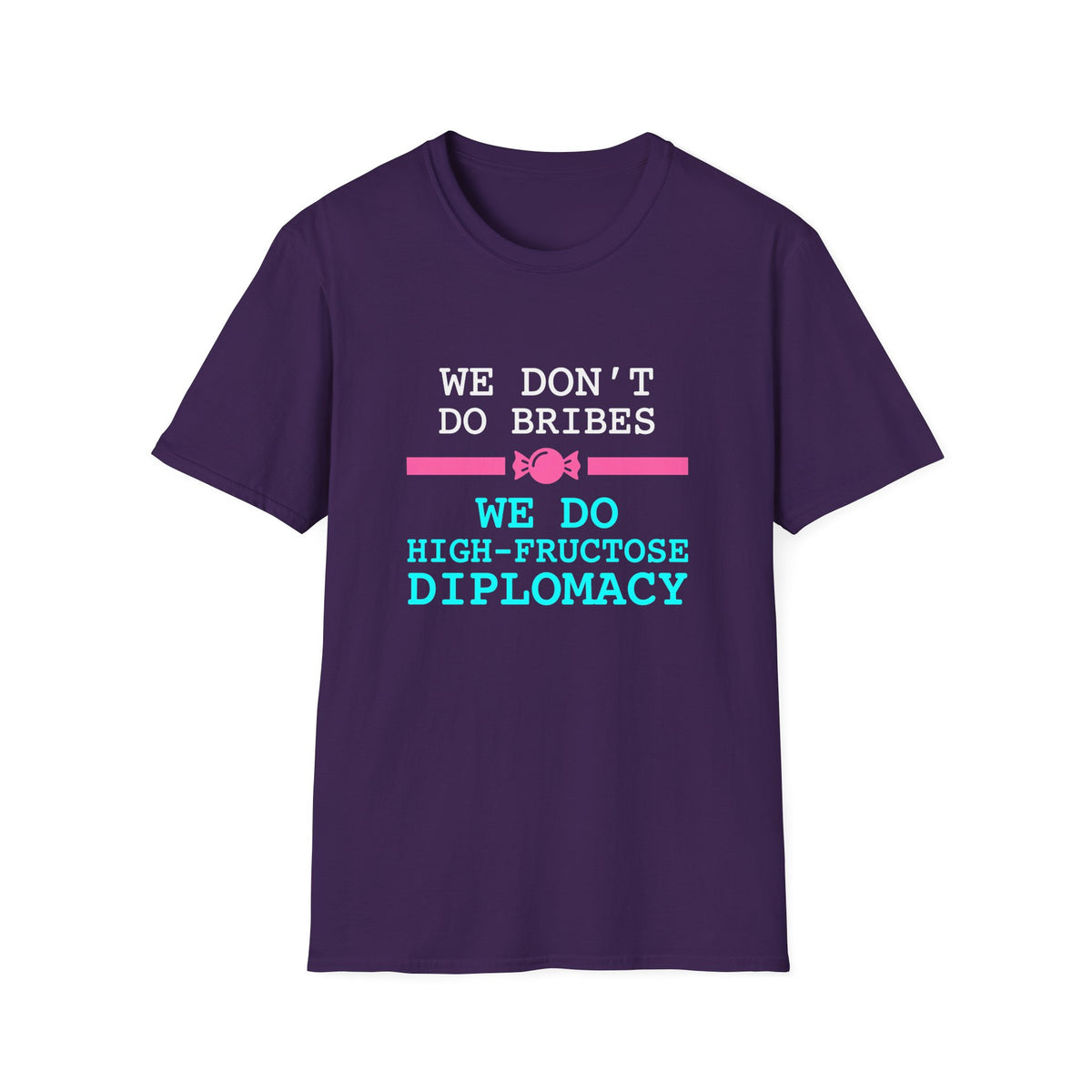 High-Fructose Diplomacy T-Shirt