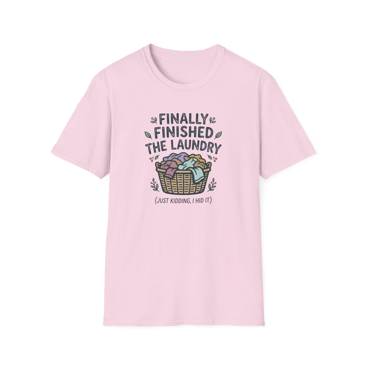 Hide The Laundry T-Shirt