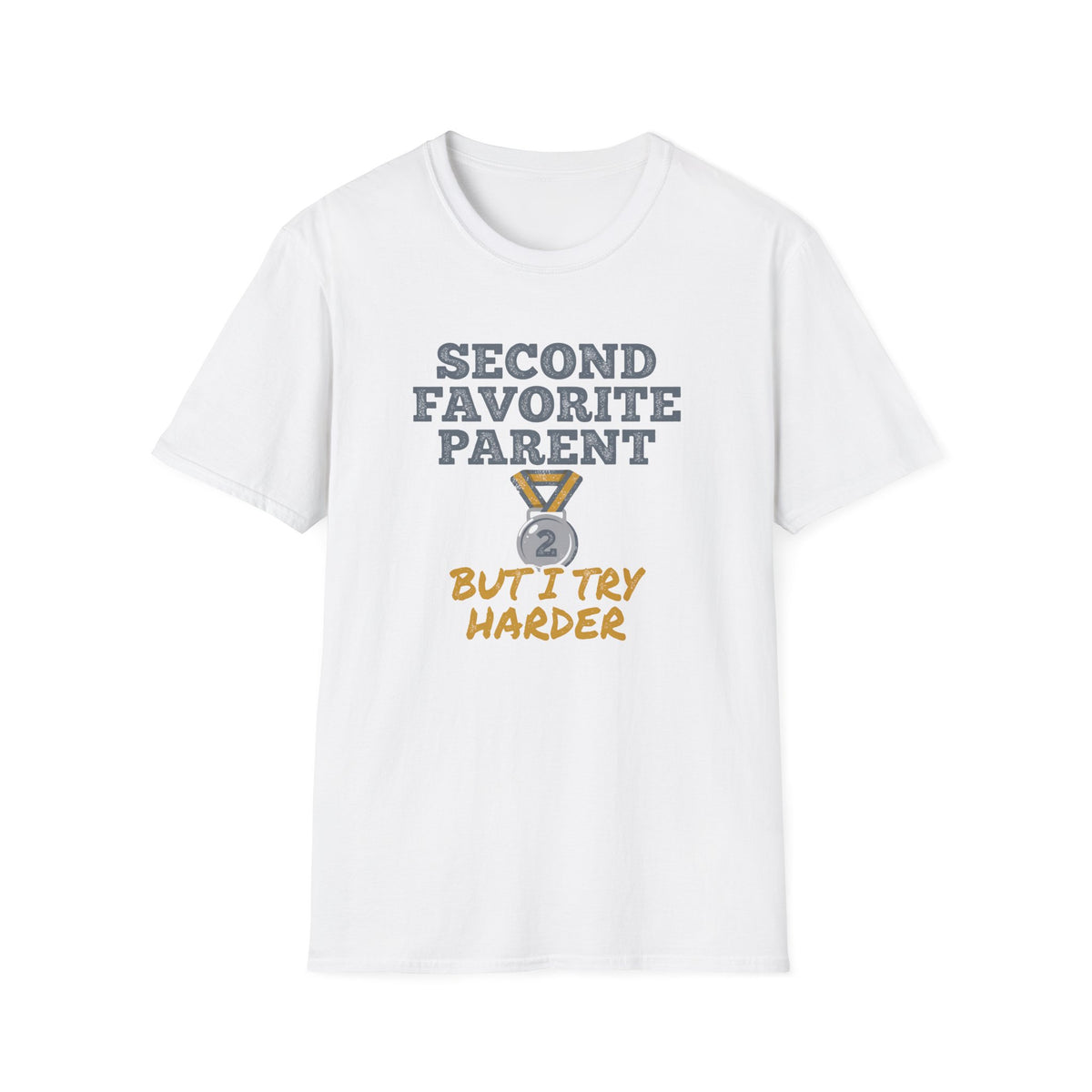 Second Parent Try Harder T-Shirt