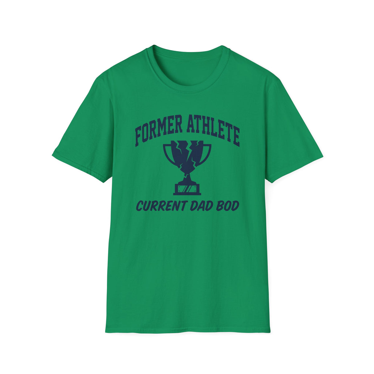 Former Athlete Current Dad Bod T-Shirt