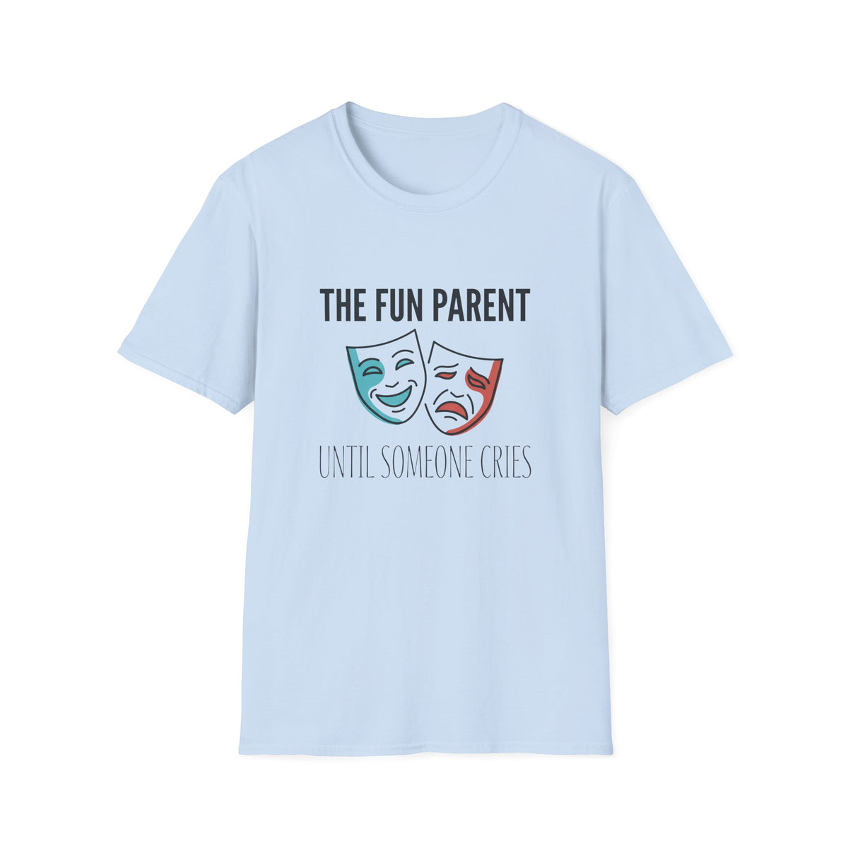 The Fun Parent T-Shirt