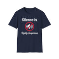 Silence Is Highly Suspicious T-Shirt