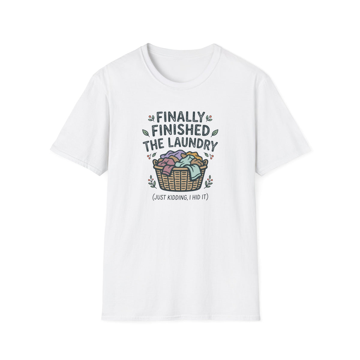 Hide The Laundry T-Shirt