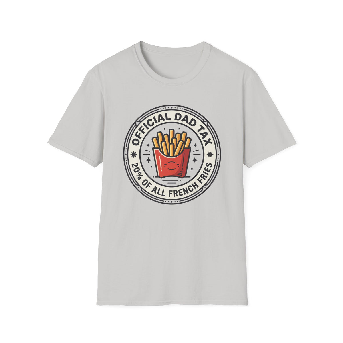 Dad Tax Fry Payment T-Shirt