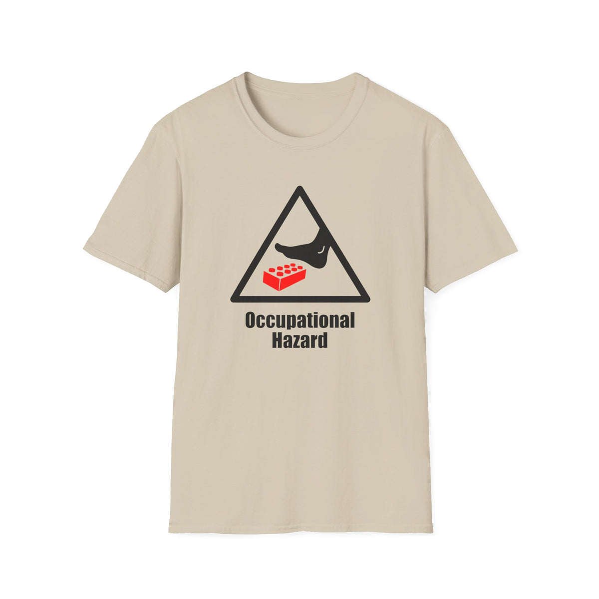 Occupational Hazard T-Shirt