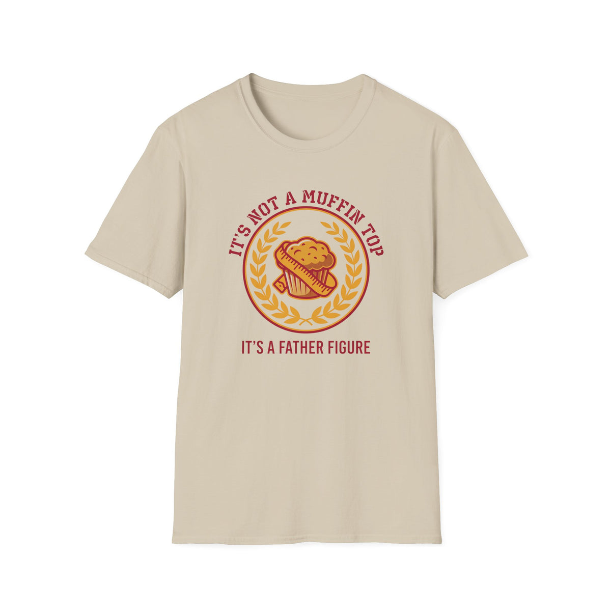 Father Figure Muffin Top T-Shirt