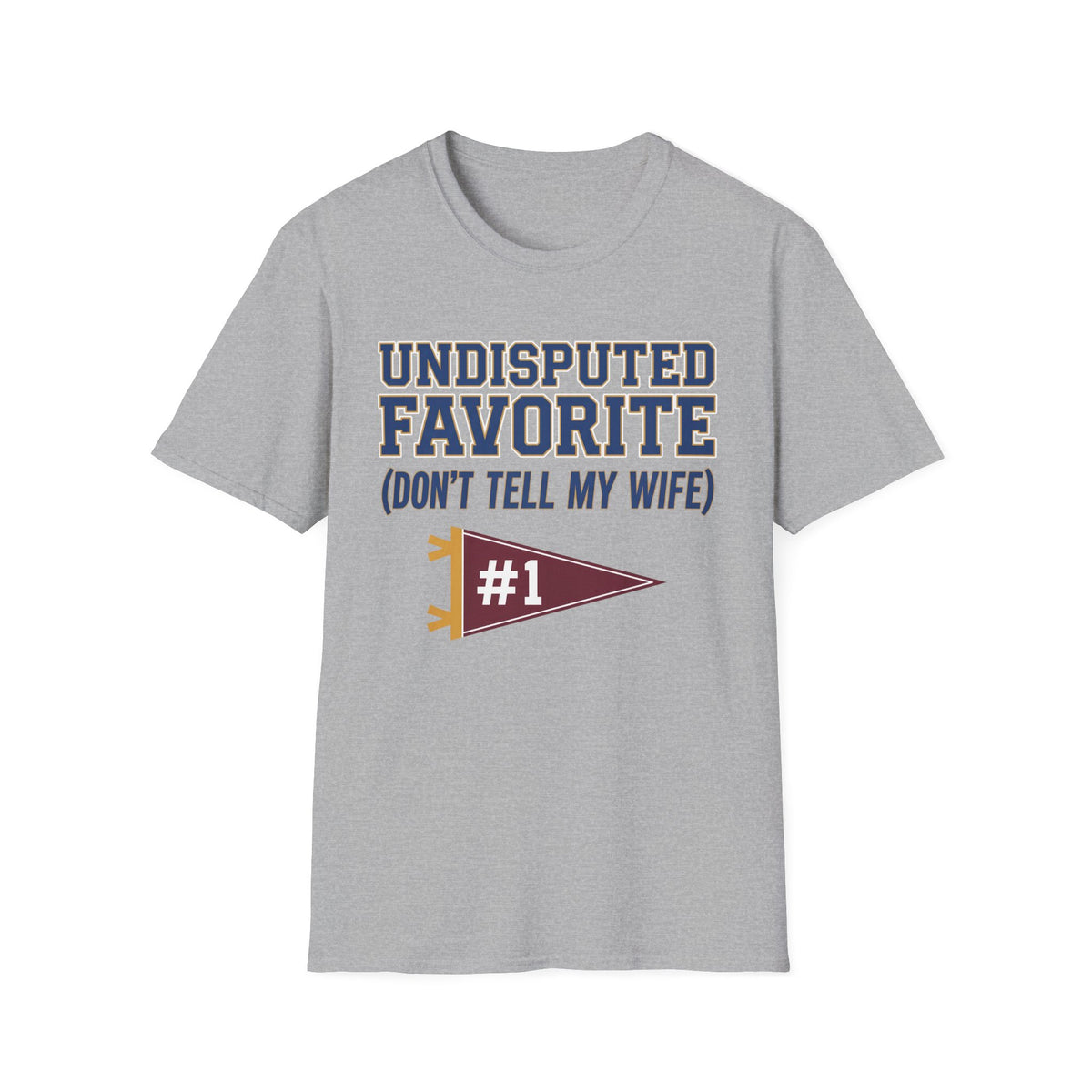 Undisputed Favorite Banner T-Shirt