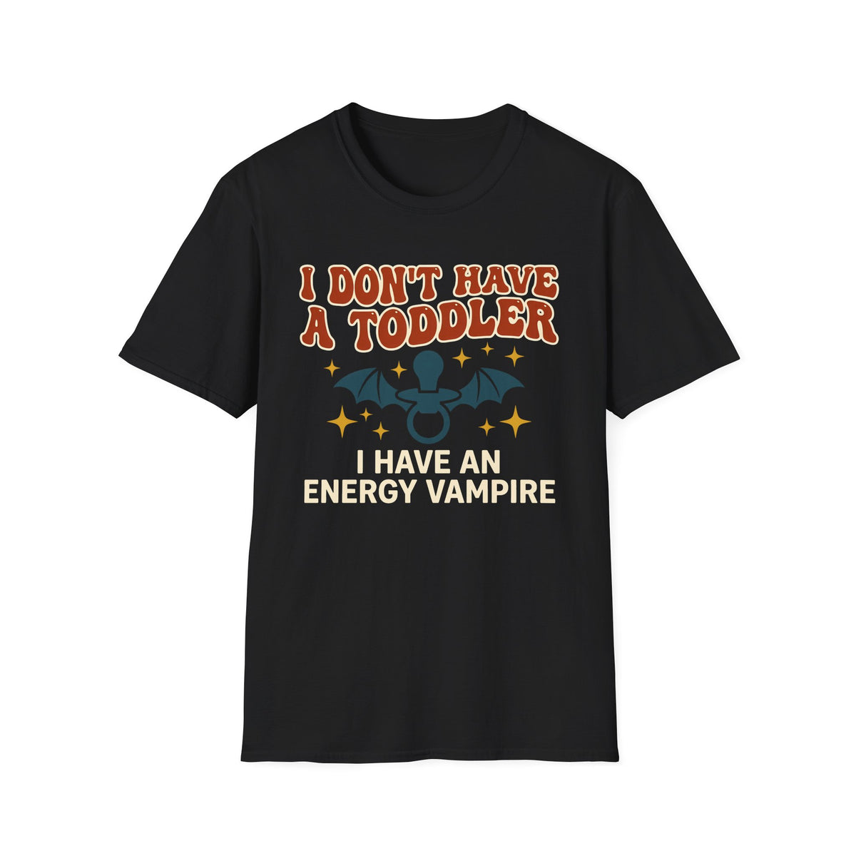 Toddler Is An Energy Vampire T-Shirt