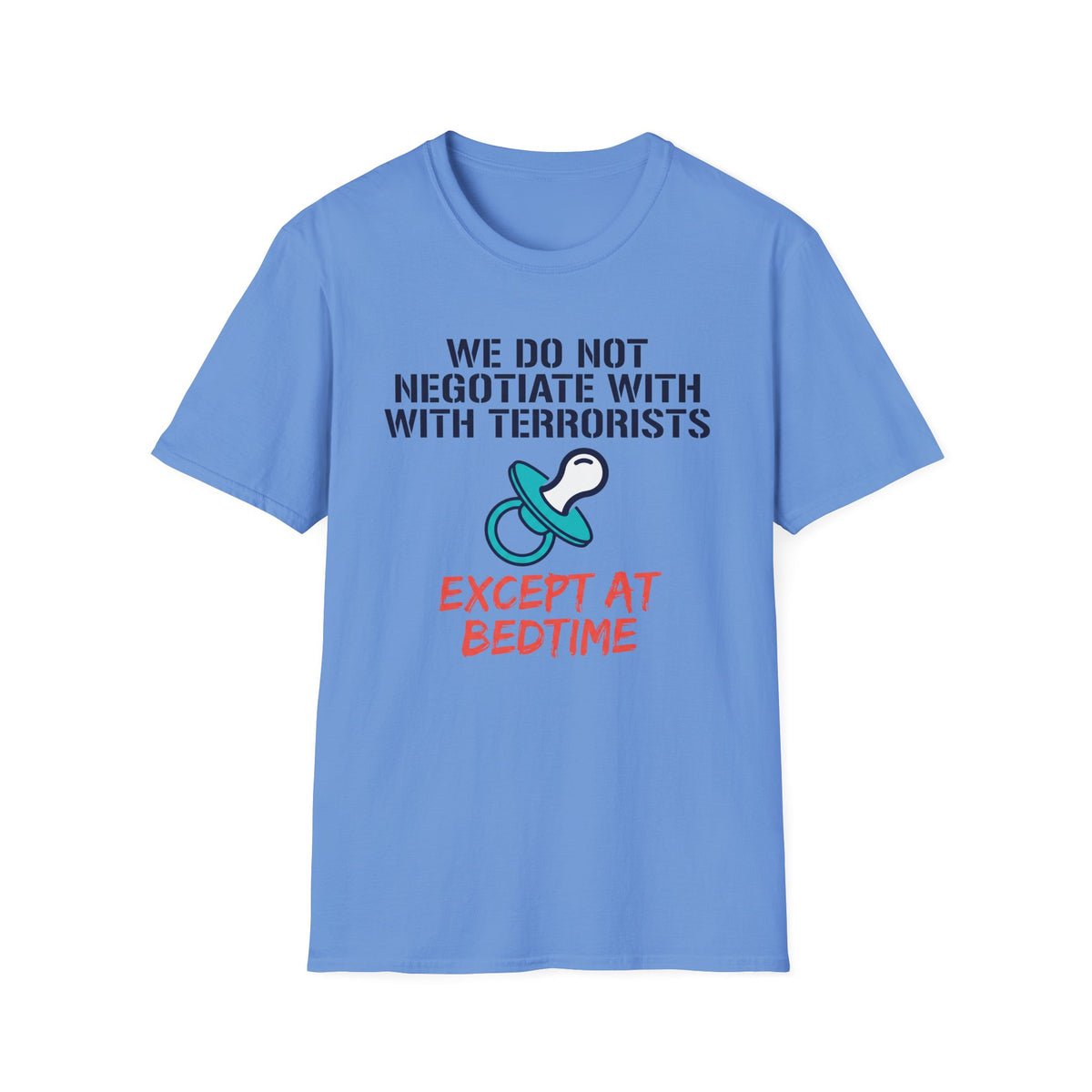 No Negotiation Bedtime T-Shirt