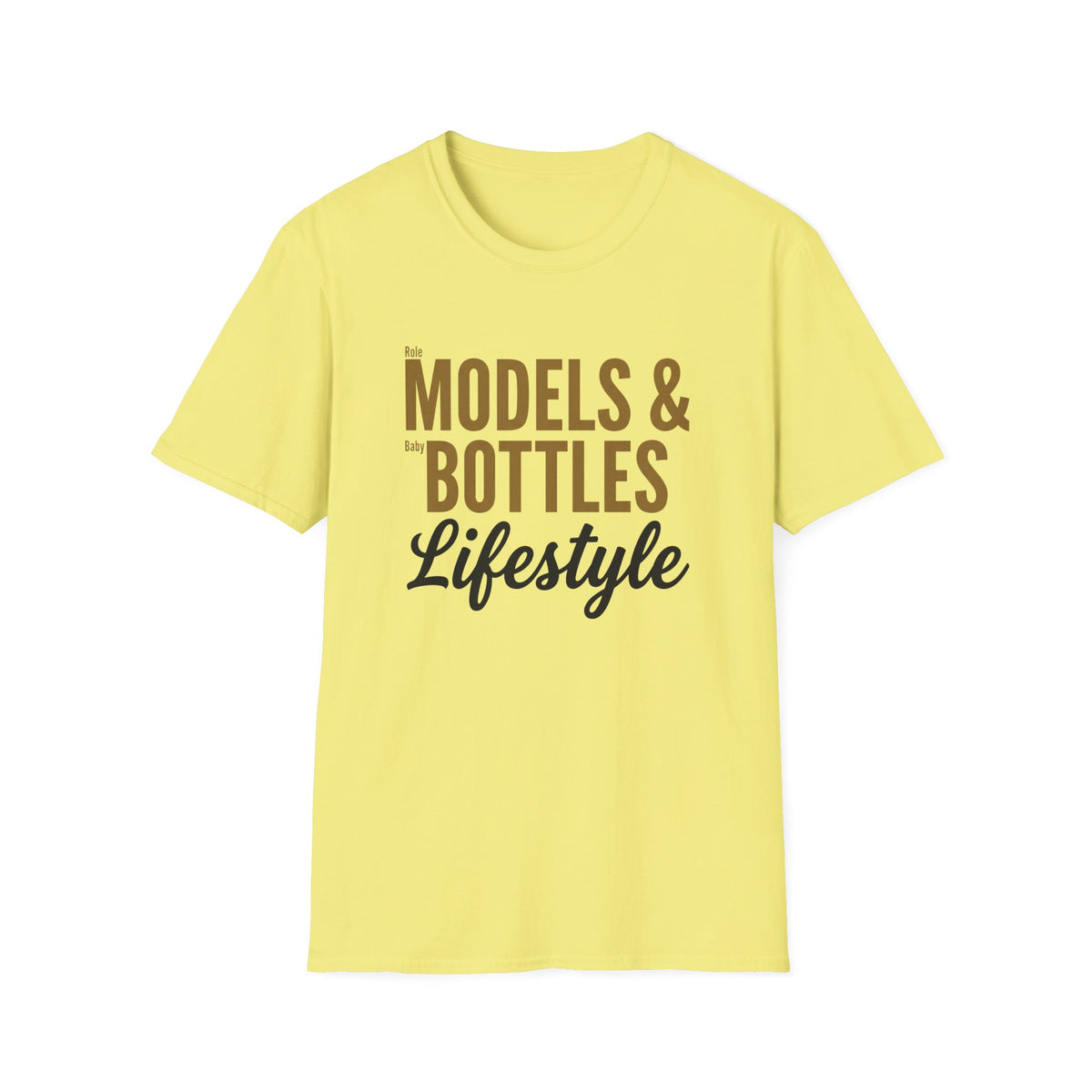 Role Models & Baby Bottles T-Shirt