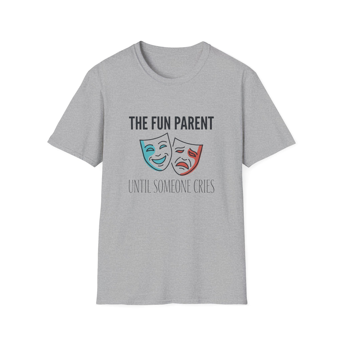 The Fun Parent T-Shirt