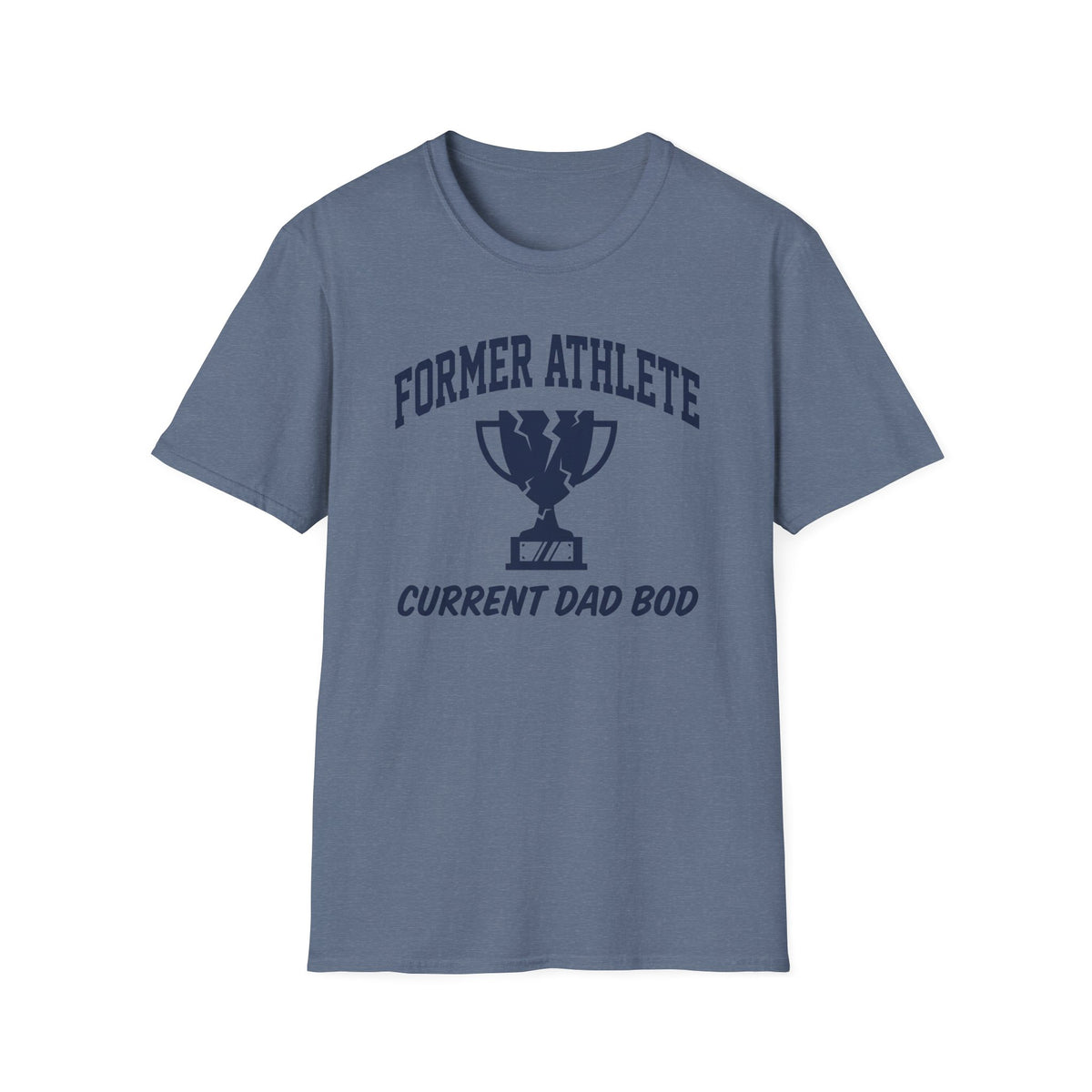 Former Athlete Current Dad Bod T-Shirt