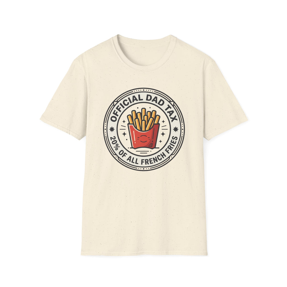 Dad Tax Fry Payment T-Shirt