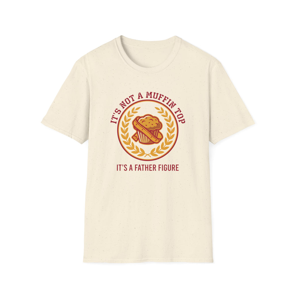 Father Figure Muffin Top T-Shirt