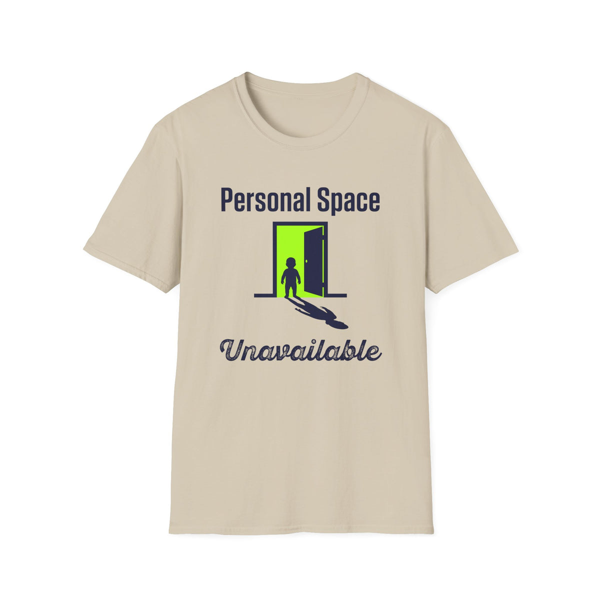 Personal Space Unavailable T-Shirt