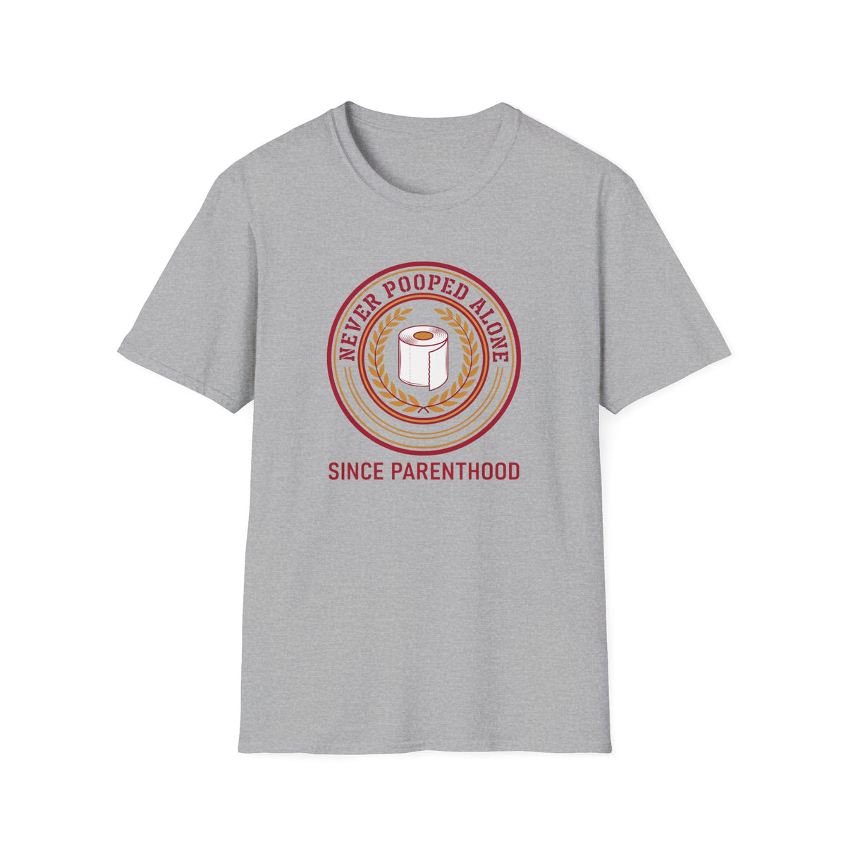 Never Pooped Alone T-Shirt