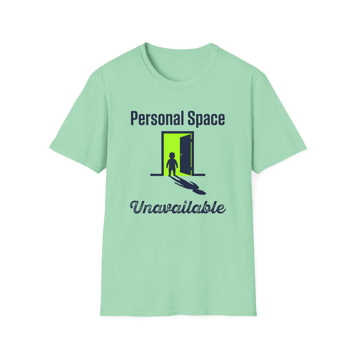 Personal Space Unavailable T-Shirt