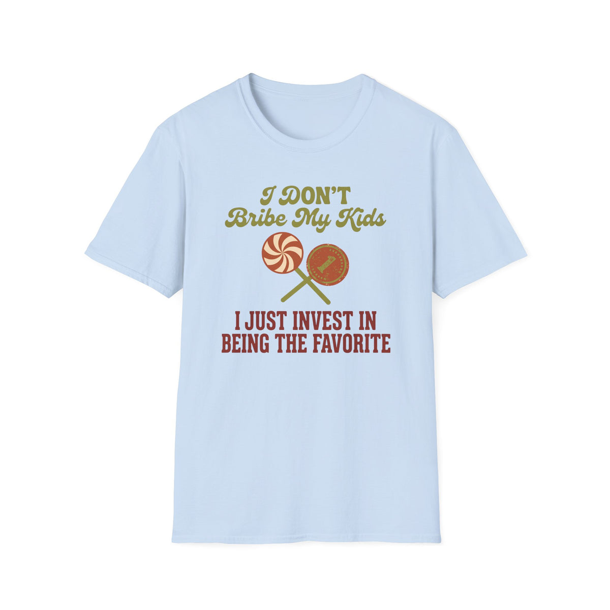 Favorite Parent Bribe T-Shirt