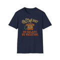 On Call 24-7 T-Shirt