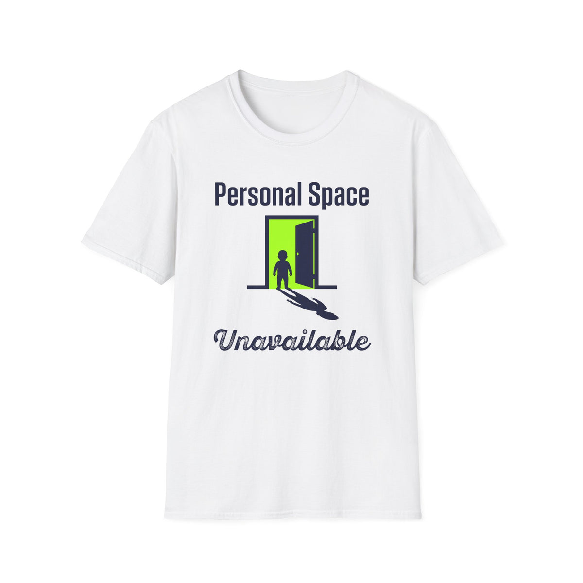 Personal Space Unavailable T-Shirt